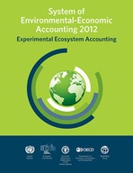 System of environmental-economic accounting 2012:
