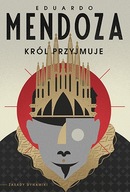 Król przyjmuje - Eduardo Mendoza