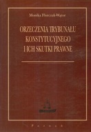 ORZECZENIA TRYBUNAŁU KONSTYTUCYJNEGO I ICH SKUTKI PRAWNE