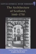 The Architecture of Scotland, 1660-1750 Praca