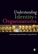 Understanding Identity and Organizations Kenny
