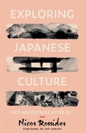 Exploring Japanese Culture: Not Inscrutable After