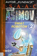 Świat robotów [2] - Isaac Asimov