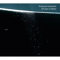 // COUTURIER, FRANCOIS Un Jour Si Blanc CD