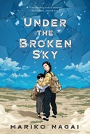 Under the Broken Sky Nagai Mariko