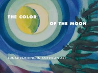 The Color of the Moon: Lunar Painting in American