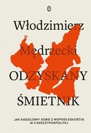 ODZYSKANY ŚMIETNIK, WŁODZIMIERZ MĘDRZECKI