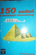 150 zadań z matematyki elementarnej - Bednarek