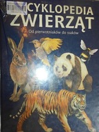Encyklopedia zwierząt. Od pierwotniaków do ssaków