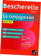 Bescherelle. La conjugaison pour tous Nouvelle edition 2019