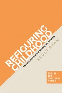 Refiguring Childhood: Encounters with Biosocial