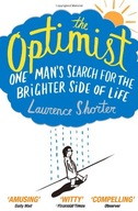 The Optimist: One Man s Search for the Brighter
