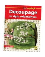 DECOUPAGE W STYLU ORIENTALNYM RM MARISA LUPATO