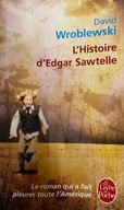 David Wroblewski L'HISTOIRE D'EDGAR SAWTELLE (fr.)