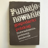 Funkcjonowanie gospodarki polski- Doświadczenie