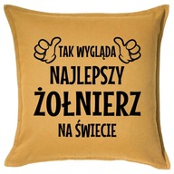 NAJLEPSZY ŻOŁNIERZ NA ŚWIECIE poduszka prezent