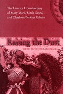 Raising the Dust: The Literary Housekeeping of