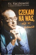 Czekam na Was, ale się nie śpieszcie - Iza Bartosz