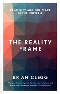 The Reality Frame: Relativity and our place in