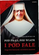 Pod prąd, pod wiatr i pod fale