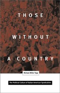 Those Without A Country: The Political Culture of