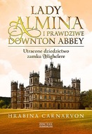 Lady Almina i prawdziwe Downton Abbey