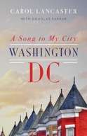 A Song to My City: Washington, DC Lancaster Carol