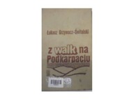 Z Walk na Podkarpaciu - Ł Grzywacz Świtalski