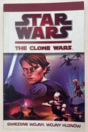 Star Wars The Clone Wars Gwiezdne wojny, wojny klonów Tracey West