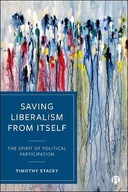 Saving Liberalism from Itself: The Spirit of