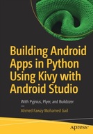Building Android Apps in Python Using Kivy with