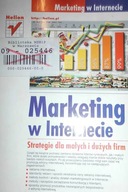 Marketing w Internecie. Strategie dla małych i duż