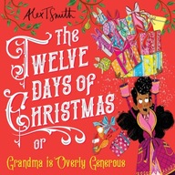 The Twelve Days of Christmas: Grandma is Overly