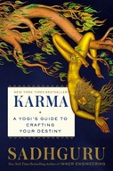 Karma: A Yogi s Guide to Creating Your Own