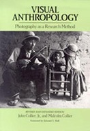 Visual Anthropology: Photography as a Research
