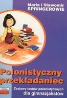 POLONISTYCZNY PRZEKŁADANIEC. ZESTAW TESTÓW...