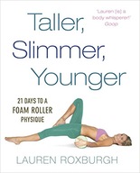 Taller, Slimmer, Younger: 21 Days to a Foam