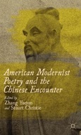 American Modernist Poetry and the Chinese