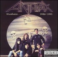 ANTHRAX - moshers 1986-1991 _CD