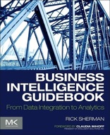 Business Intelligence Guidebook: From Data