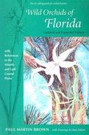 Wild Orchids of Florida: With References to the