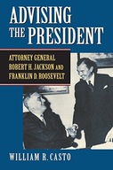 Advising the President: Attorney General Robert
