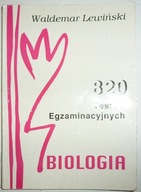 BIOLOGIA 820 Testów Egzaminacyjnych Waldemar Lewiński
