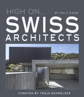 High On... Swiss Architects Daab Ralph