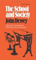 The School and Society Dewey John