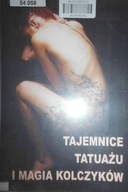 Tajemnice tatuażu i magia kolczyków -