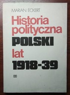 HISTORIA POLITYCZNA POLSKI 1918-1939 - Eckert