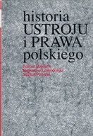 Historia ustroju i prawa polskiego - J.BARDACH; B. LEŚNODORSKI; M.PIETRZAK