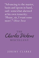 The Charles Dickens Miscellany Clarke Jeremy