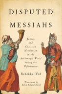 Disputed Messiahs: Jewish and Christian